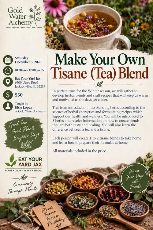 Flyer for Make Your Own Tisane (Tea) Blend