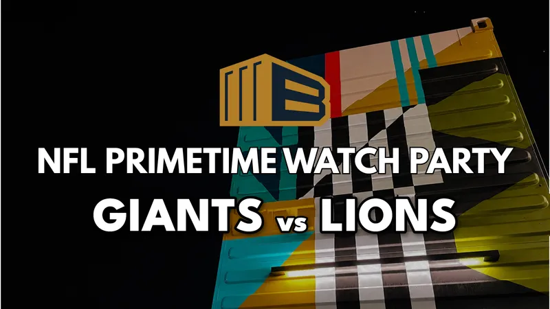 Flyer for NFL PRIMETIME WATCH PARTY: GIANTS VS LIONS 8:15PM