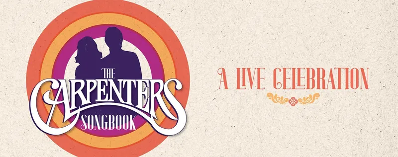 Flyer for The Carpenters Songbook - A Live Celebration