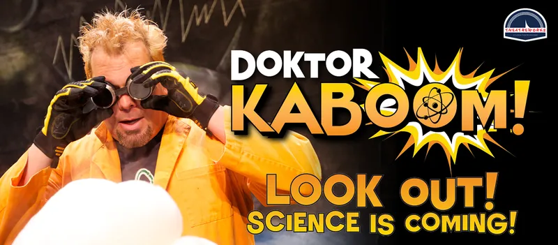 Flyer for Doktor Kaboom! Look Out! Science is Coming!