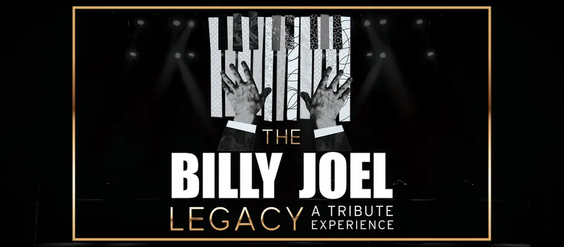 Flyer for The Billy Joel Legacy