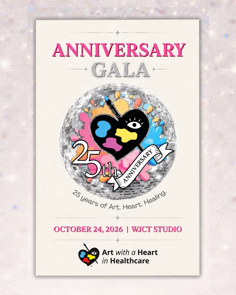Flyer for Art with a Heart in Healthcare 25th Anniversary Gala