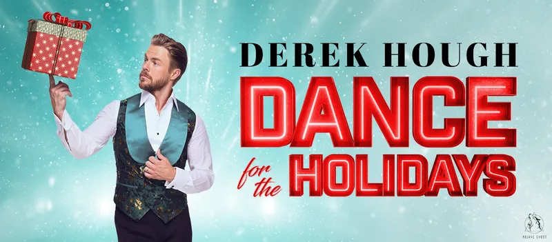 Flyer for Derek Hough Dance For The Holidays