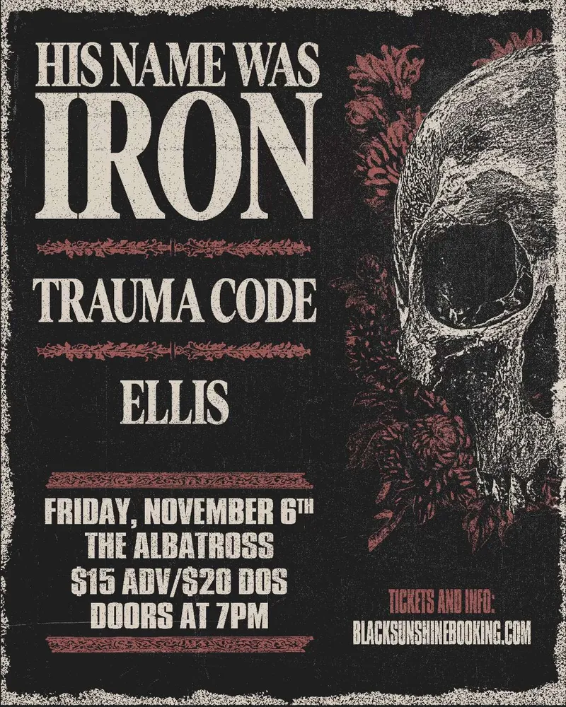 Flyer for HIS NAME WAS IRON, TRAUMA CODE, ELLIS