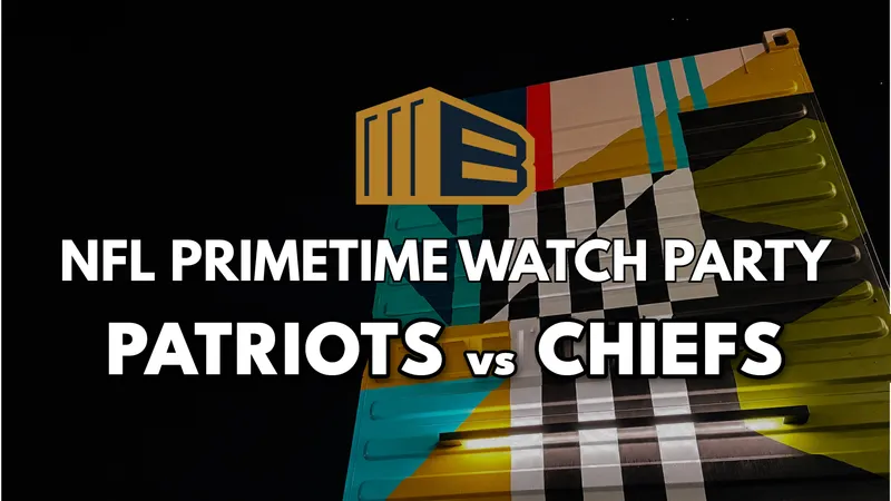 Flyer for NFL PRIMETIME WATCH PARTY: PATRIOTS VS CHIEFS 8:15PM
