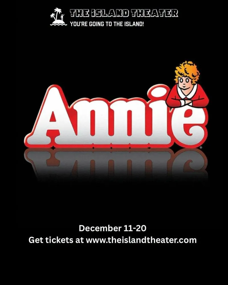 Flyer for Annie the Musical at The Island Theatre