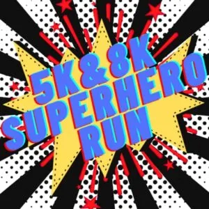 Flyer for 5K / 8K Superhero Run
