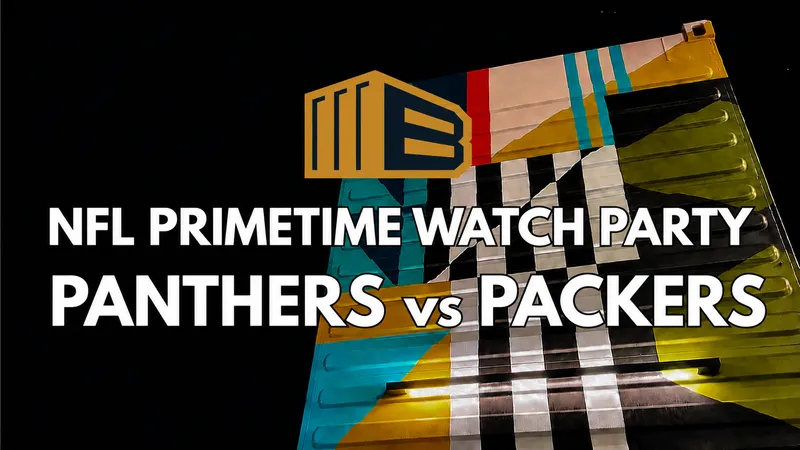 Flyer for NFL PRIMETIME WATCH PARTY: PANTHERS AT PACKERS 8:15PM