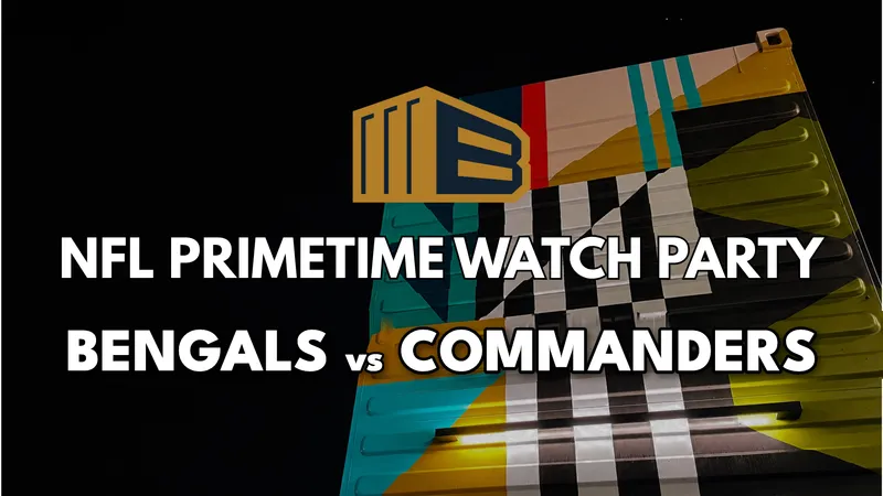 Flyer for NFL PRIMETIME WATCH PARTY: BENGALS VS COMMANDERS 8:15PM
