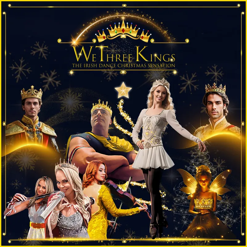 Flyer for We Three Kings, The Irish Dance Christmas Sensation