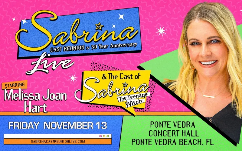 Flyer for Sabrina Cast Reunion 30 Year Anniversary Live