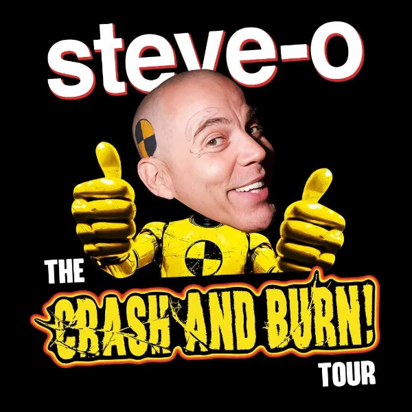 Flyer for STEVE-O: CRASH & BURN TOUR