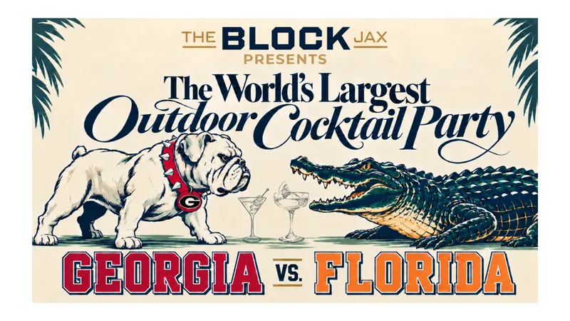 Flyer for GEORGIA vs FLORIDA: THE WORLD'S LARGEST OUTDOOR COCKTAIL PARTY 11AM-11PM