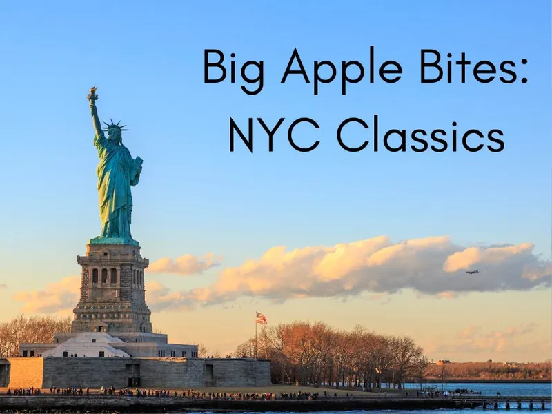 Flyer for Big Apple Bites: NYC Classics