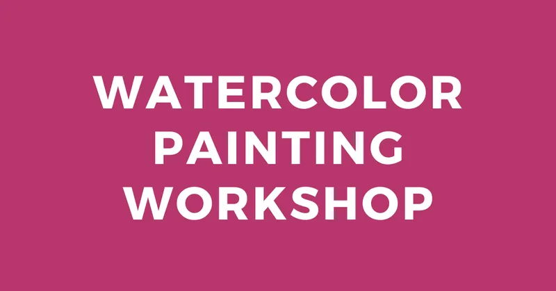 Flyer for Watercolor Painting Workshop with Bonnie Williams