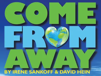 Flyer for Come From Away