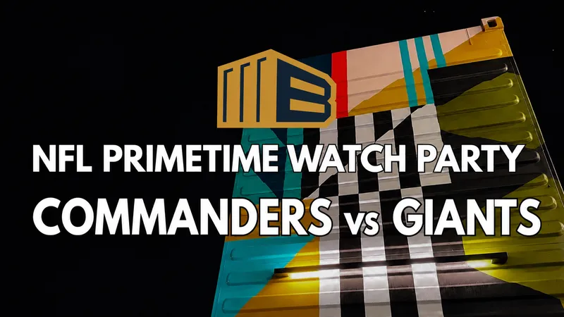 Flyer for NFL PRIMETIME WATCH PARTY: COMMANDERS VS GIANTS 8:15PM
