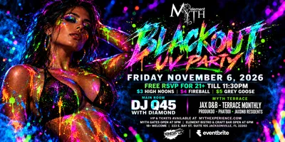 Flyer for Myth Nightclub Presents: Ignite Fridays – Blackout UV Party
