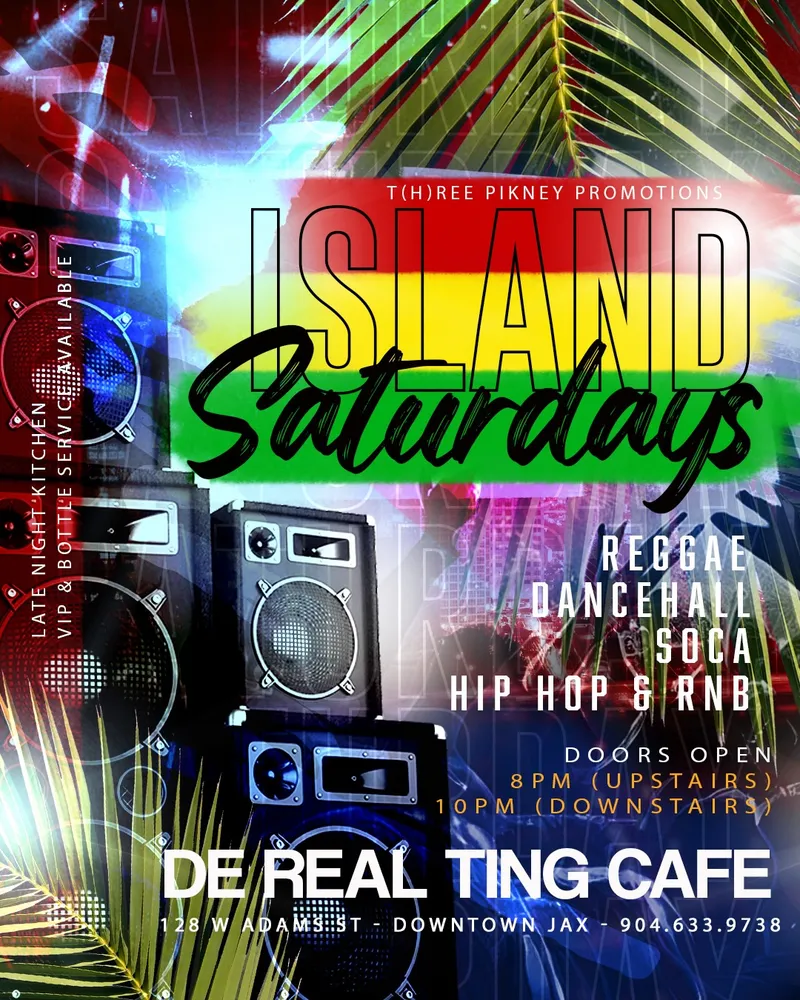 Flyer for Island Saturdays @ De Real Ting Cafe