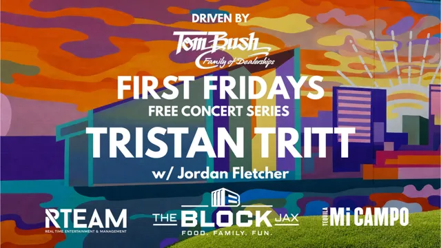Flyer for FIRST FRIDAYS Free Concert Series: TRISTAN TRITT with JORDAN FLETCHER