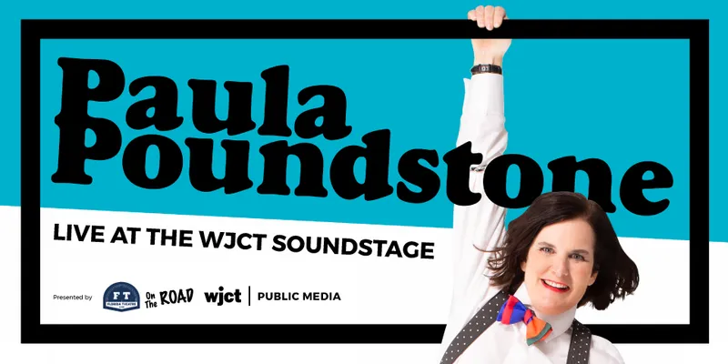 Flyer for Paula Poundstone LIVE at the WJCT Soundstage