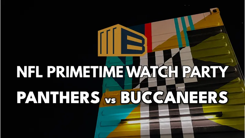 Flyer for NFL PRIMETIME WATCH PARTY: PANTHERS VS BUCCANEERS 8:15PM